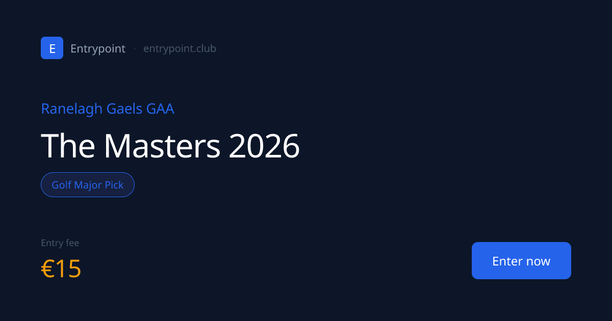 Ranelagh Gaels GAA — The Masters 2026 | Entrypoint